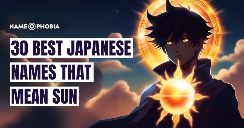 30 Best Japanese Names That Mean Sun