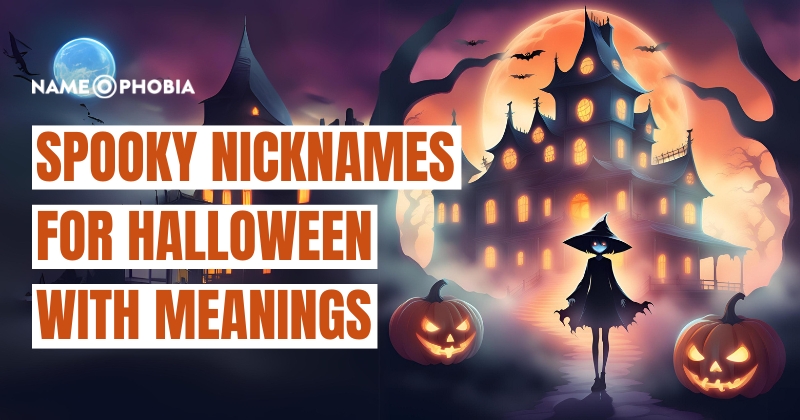 Spooky Nicknames for Halloween with Meanings