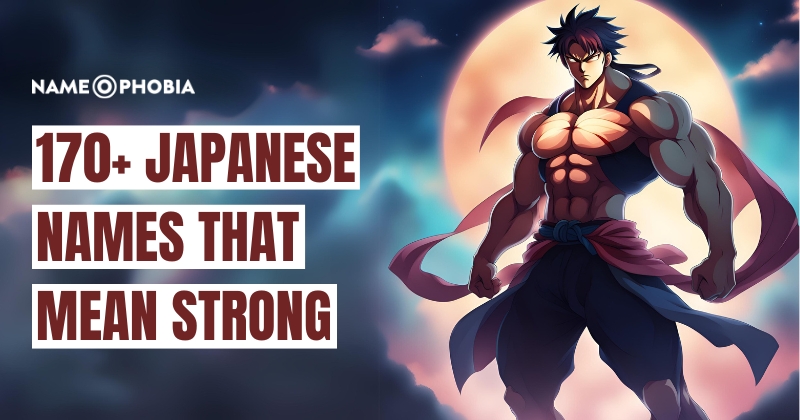 Japanese names that mean strong