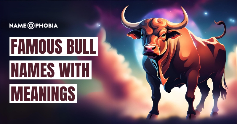 Famous Bull Names With Meanings