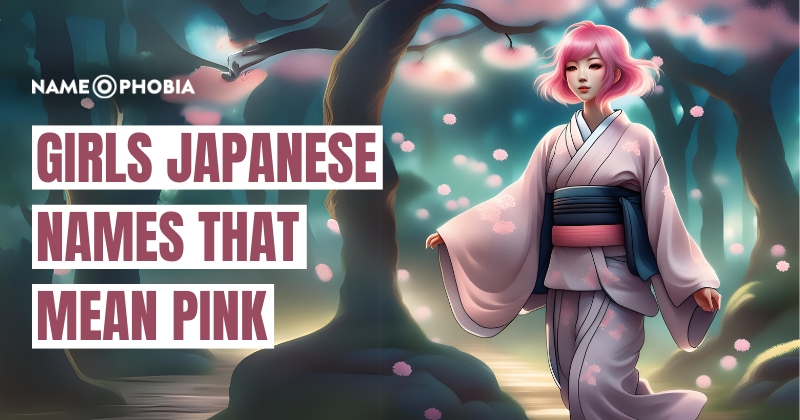 Girls Japanese Names That Mean Pink