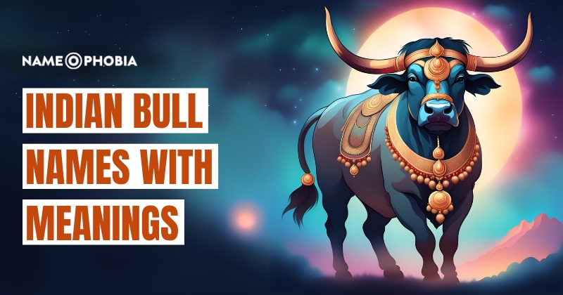 Indian Bull Names With Meanings