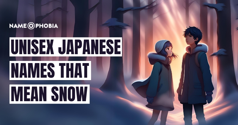 Unisex Japanese Names That Mean Snow