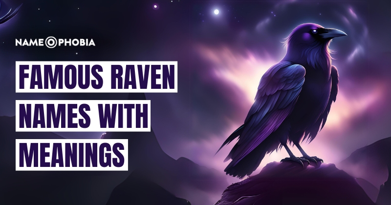 Famous Raven Names With Meanings