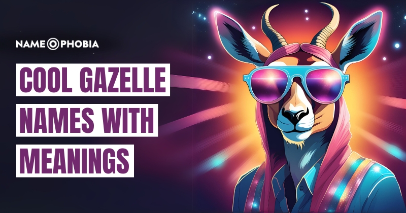 Cool Gazelle Names with Meanings