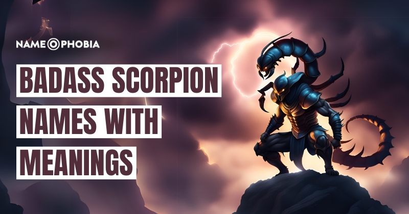 Badass Scorpion Names with Meanings