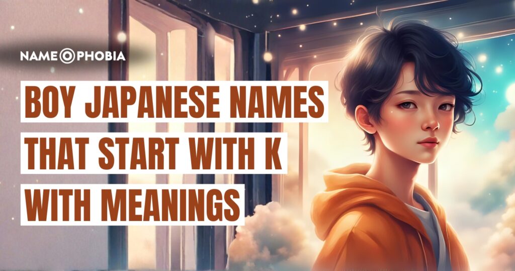 Boy Japanese Names That Start With K With Meanings